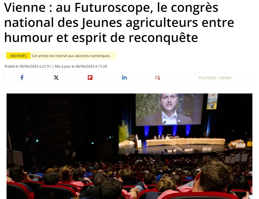 Vienne : au Futuroscope, le congrès national des Jeunes agriculteurs entre humour et esprit de reconquête